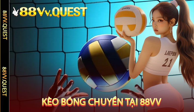 kèo bóng chuyền